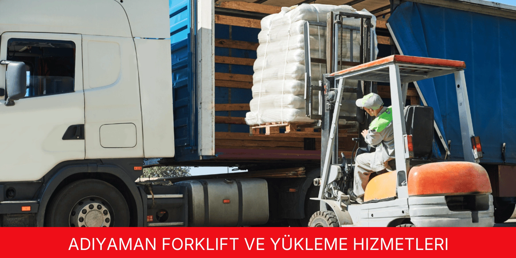 Forklift ve Yükleme Hizmetleri