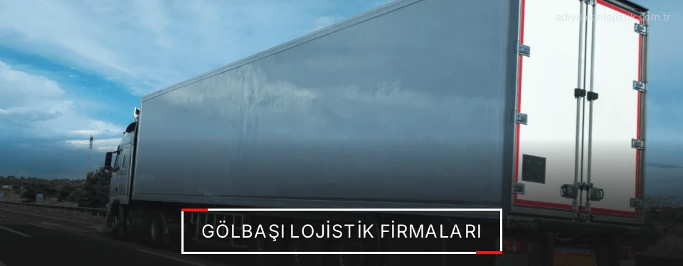 Gölbaşı Lojistik Taşımacılık