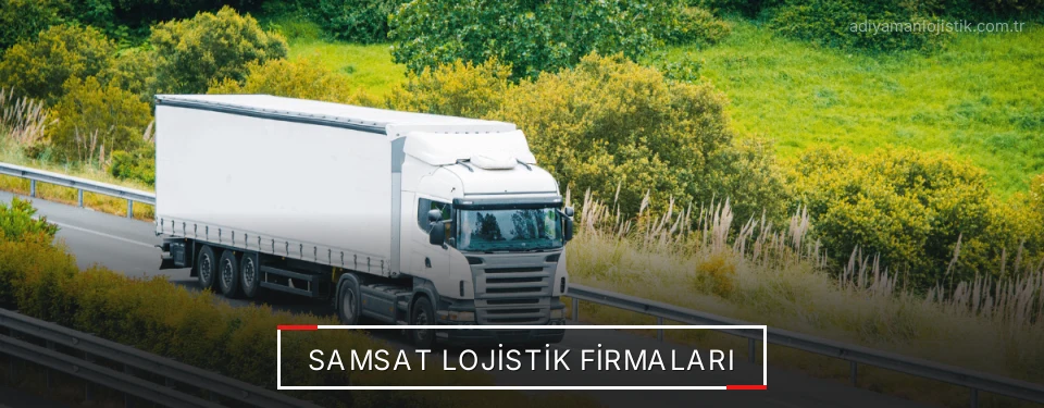 Samsat Lojistik Taşımacılık